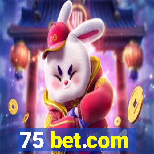 75 bet.com